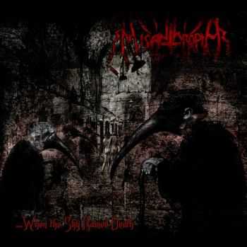 Misanthropia - …When The Sky Rained Death (2012) Misanthropia - …When The Sky Rained Death (2012)
