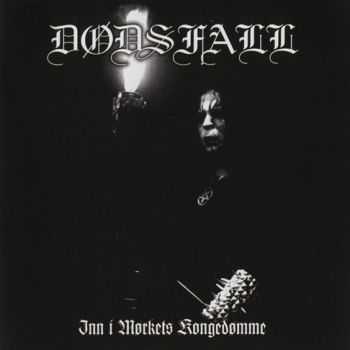 Dodsfall - Inn I Morkets Kongedomme (2012)