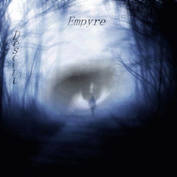 Empyre - Descent (2011) Empyre - Descent (2011)