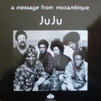 JuJu - A Message From Mozambique (1972)