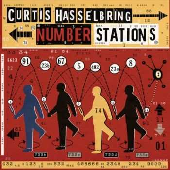 Curtis Hasselbring - Number Stations (2013)