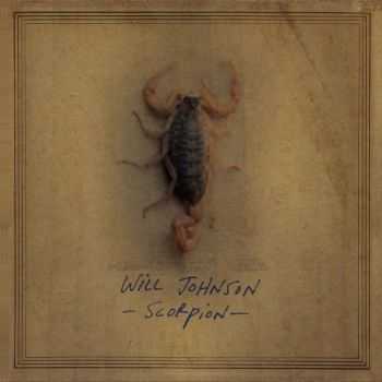 Will Johnson - Scorpion (2012)