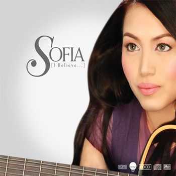 Sofia - I Believe (2012) Sofia - I Believe (2012)