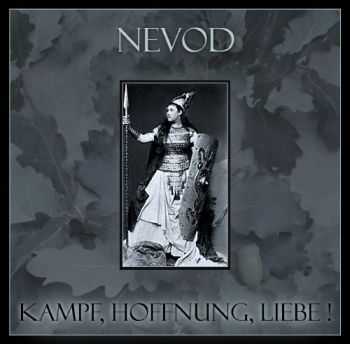 Nevod - Kampf, Hoffnung, Liebe! (2012)