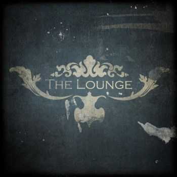 The Lounge - We never know how high we are (2013)