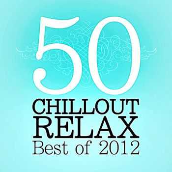 VA - 50 Chillout & Relax The Best of 2012