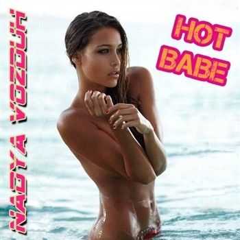 Nadya VOZDUH - HOT BABY (2012)