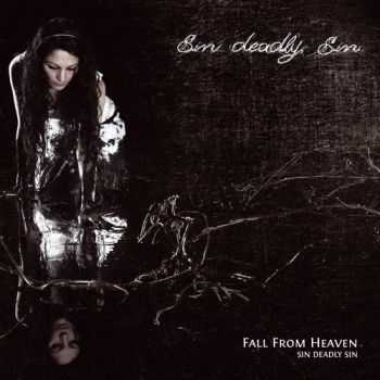 Sin Deadly Sin - Fall From Heaven (2012)