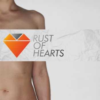 rust of hearts - rust of hearts (2013)