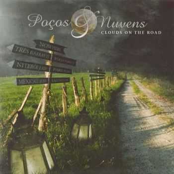 Pocos & Nuvens - Clouds On The Road (2012)