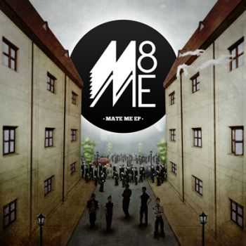 M8ME - Mate Me EP (2012)