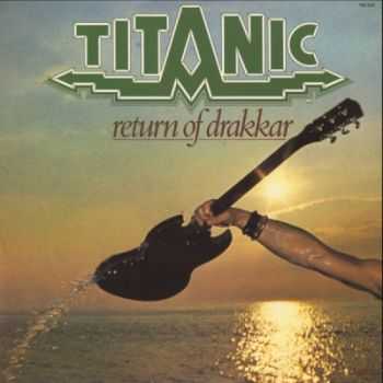 Titanic - Return Of Drakkar (1977)