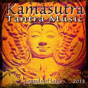 VA - Kamasutra Tantra Music 2013