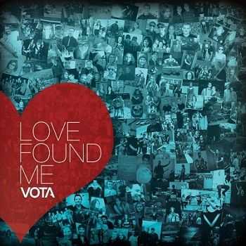 VOTA - Love Found Me (2012)