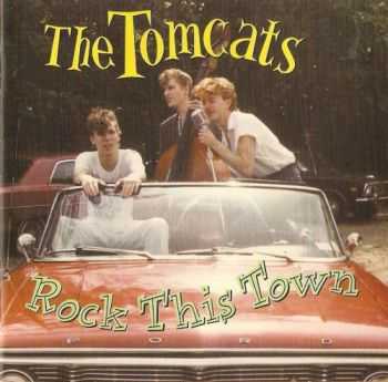 The Tomcats - Rock This Town (1980) The Tomcats - Rock This Town (1980)