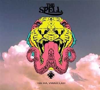 The Spell - Ha Ha, Vwah Lah (2012) The Spell - Ha Ha, Vwah Lah (2012)