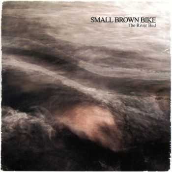 Small Brown Bike - The River Bed (2003)