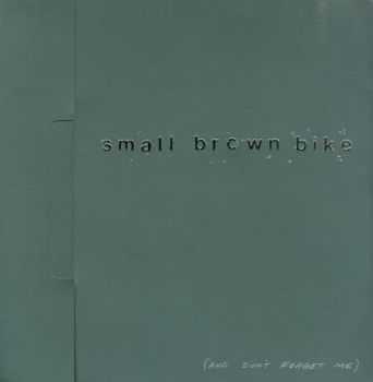 Small Brown Bike -  (And Don't Forget Me) (EP) (1998)