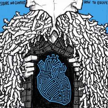 Square And Compass - How To Escape (2012) Square And Compass - How To Escape (2012)