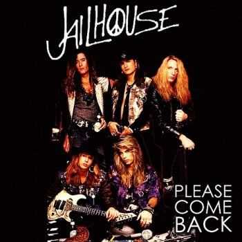 Jailhouse - Please Come Back (2012)