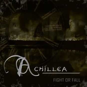 Achillea - Fight or Fall (2013)