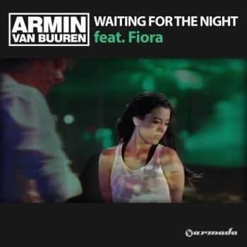 Armin van Buuren - Waiting For The Night (2013) Armin van Buuren - Waiting For The Night (2013)