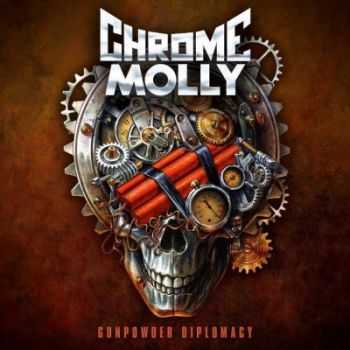 Chrome Molly - Gunpowder Diplomacy (2013) Chrome Molly - Gunpowder Diplomacy (2013)