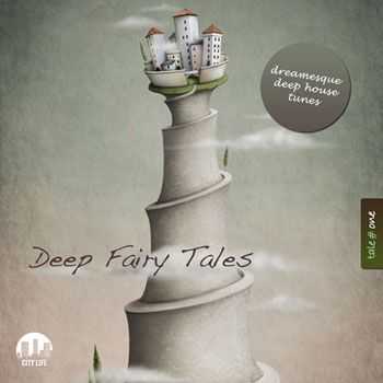 VA - Deep Fairy Tales Vol 1 - Dreamesque Deep House Tunes (2013)