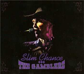 Slim Chance & the Gamblers - Slim Chance and the Gamblers (2012)