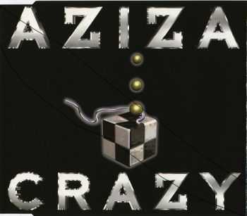Aziza - Crazy (1997) Aziza - Crazy (1997)