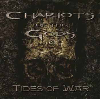 Chariots Of The Gods - Tides Of War (2013)