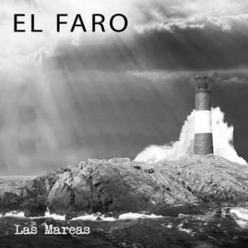 El Faro - Las Mareas (2011)