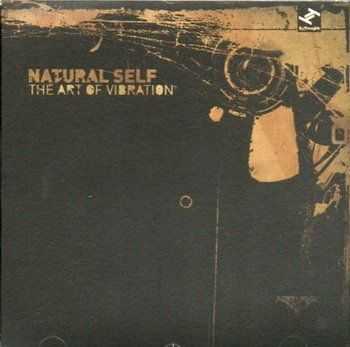 Natural Self  - The Art Of Vibration  (2008)