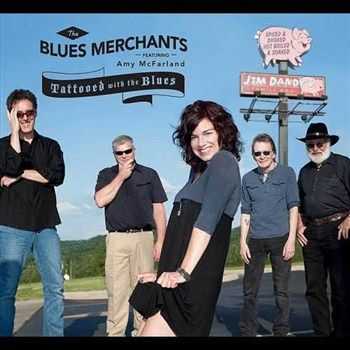 The Blues Merchants - Tattooed With The Blues (2012) The Blues Merchants - Tattooed With The Blues (2012)