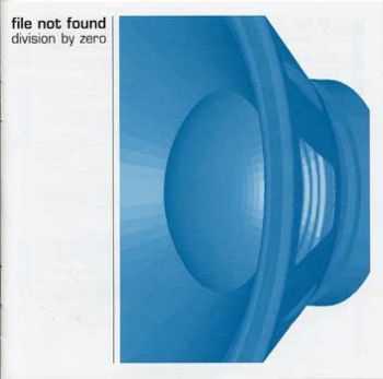 File Not Found - Division By Zero (2005)