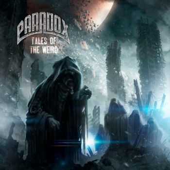 Paradox - Tales Of The Weird (2012)