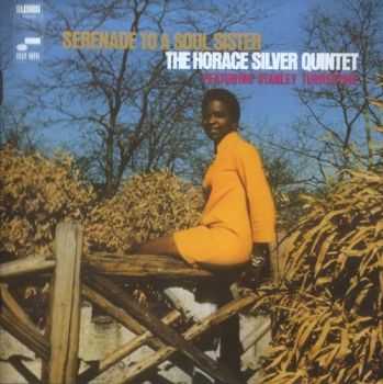 The Horace Silver Quintet - Serenade To A Soul Sister (1968)