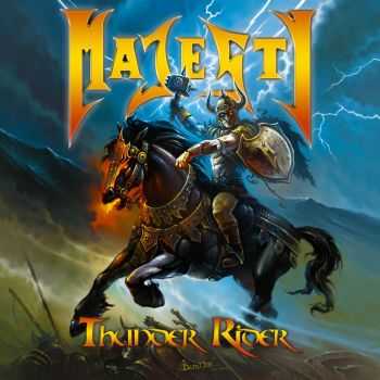Majesty - Thunder Rider (Limited Edition) (2013) Majesty - Thunder Rider (Limited Edition) (2013)