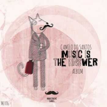 Camilo Do Santos  Music Is The Answer (2012)