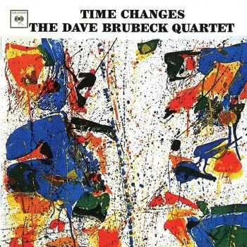 The Dave Brubeck Quartet - Time Changes (1964) FLAC