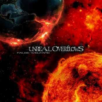 Unreal Overflows - False Welfare (2012) Unreal Overflows - False Welfare (2012)