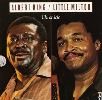 Albert King / Little Milton - Chronicle (1979)