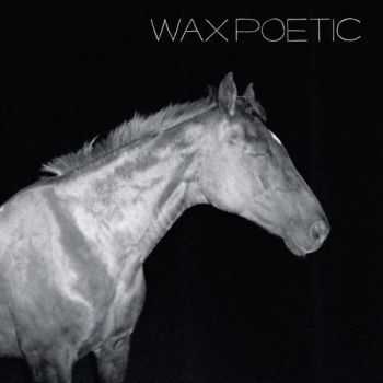 Wax Poetic - On a Ride (2012)