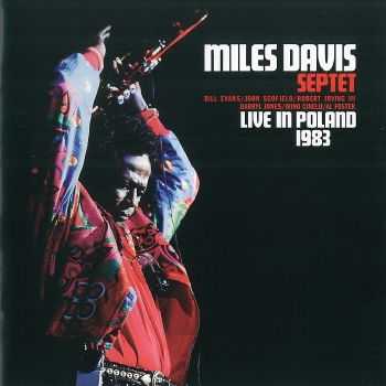 Miles Davis Septet - Live in Poland 1983 (2008) HQ