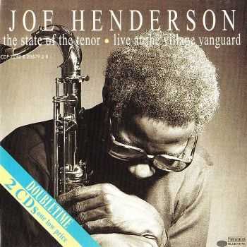 Joe Henderson - The State Of The Tenor (1985) FLAC