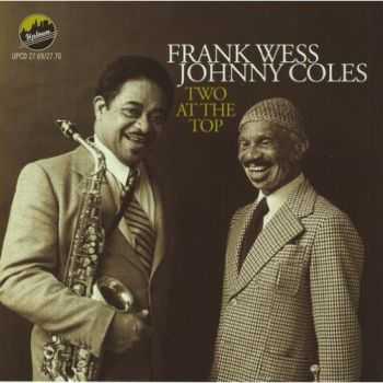 Frank Wess & Johnny Coles - Two At The Top (2012)