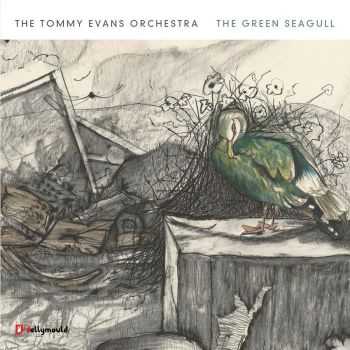 The Tomy Evans Orchestra - The Green Seagull (2012) HQ