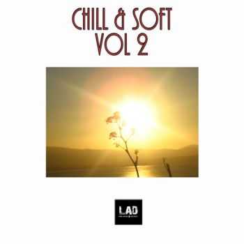 VA - Chill & Soft Vol 2 (2012)