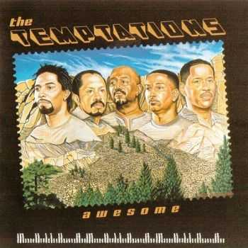 The Temptations - Awesome (2001) HQ The Temptations - Awesome (2001) HQ