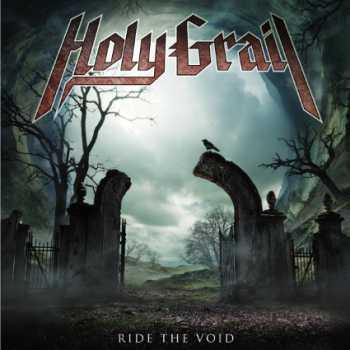 Holy Grail - Ride the Void (2013) Holy Grail - Ride the Void (2013)